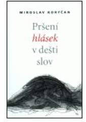 kniha Pršení hlásek v dešti slov, Cherm 2003