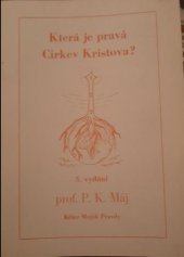 kniha Která je pravá Církev Kristova?, Maják Pravdy 1992