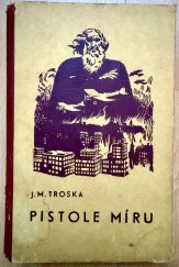 kniha Pistole míru Román budoucnosti, Toužimský a Moravec 1941