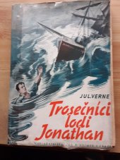 kniha Trosečníci lodi "Jonathan", Jos. R. Vilímek 1910