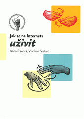 kniha Jak se na Internetu uživit, Federace rodičů a přátel sluchově postižených 2003