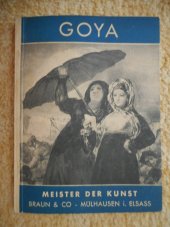 kniha Goya Meister der Kunst, Braun a co., a.g. 1928