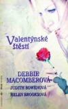 kniha Valentýnské štěstí Bláznivé Valentinky / Pan Valentýn / Valentýnské překvapení, Harlequin 2003