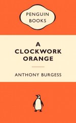 kniha A Clockwork Orange, Penguin Books 2008