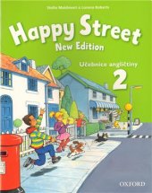 kniha Happy street - New edition Učebnice angličtiny 2, Oxford University Press 2009