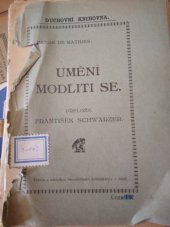 kniha Umění modliti se, Benediktinská knihtiskárna 1912