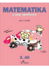 kniha Matematika a její aplikace pro I. ročník, Prodos 2006