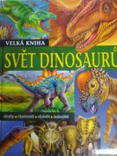 kniha Svět dinosaurů velká kniha, Sun 2018