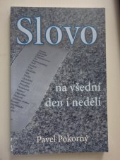 kniha Slovo na všední den i neděli, Mlýn 2005