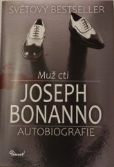 kniha Muž cti - Autobiografie - Joseph Bonanno, Baset 2021