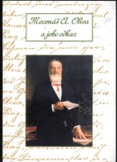 kniha Mecenáš A. Oliva a jeho odkaz 110 let založení Olivovy nadace, Olivova nadace 2006