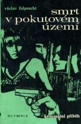 kniha Smrt v pokutovém území kriminální příběh, Olympia 1969