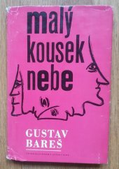 kniha Malý kousek nebe, Československý spisovatel 1963