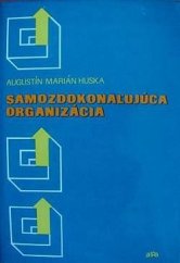 kniha Samozdokonaľujúca organizácia, Alfa 1988