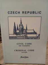 kniha Civil code = Občanský zákoník : [full translation] ; Criminal code = Trestní zákon : [excerpts], Trade Links 1996