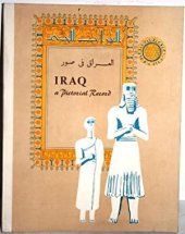 kniha IRAQ a Pictorial Record, Orient Mercur-Verlag 1958