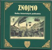 kniha Znojmo kniha historických pohlednic ze sbírek Miloslavy Klimtové, Swan 2002