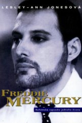 kniha Freddie Mercury životopis, BB/art 2010