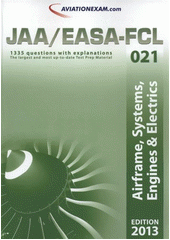 kniha JAA/EASA-FCL Test Prep [edition] 2013 : Test Prep material for ATPL, CPL and IR competency levels, for both airplane and helicopter., International Wings 