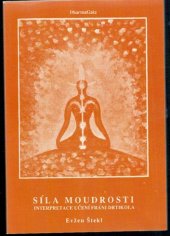 kniha Síla moudrosti Interpretace učení Fráni Drtikola, DharmaGaia 1992