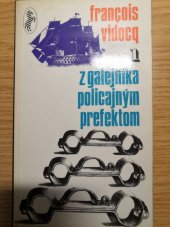 kniha Z galejnika policajným prefektom 1., Slovenský spisovateľ 1969