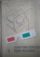 kniha Deskriptívna geometria videná priestorove, Slovenské vydavateľstvo technickej literatúry 1960