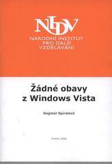 kniha Žádné obavy z Windows Vista!, Národní institut pro další vzdělávání 2008