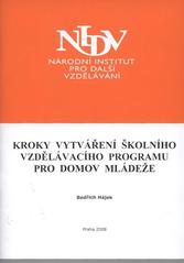 kniha Kroky vytváření školního vzdělávacího programu pro domov mládeže, Národní institut pro další vzdělávání 2008