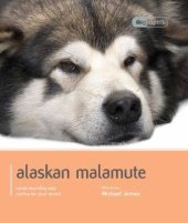 kniha Alaskan Malamute, Pet Book Publishing 2013