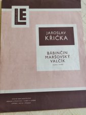 kniha Bábinčin maršovský valčík  Canto e piano , Státní nakladatelství krásné literatury 1957