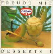 kniha Freude mit Desserts 1, Dr. Oetker 1984