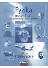 kniha Fyzika 7 pracovní sešit - pro základní školy a víceletá gymnázia, Fraus 2005