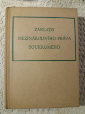 kniha Základy mezinárodního práva soukromého Učebnice pro právnické fakulty, Orbis 1958