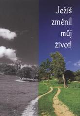 kniha Ježíš změnil můj život!, Biblické centrum víry 2011