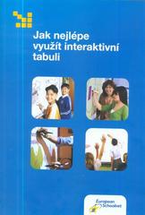 kniha Jak nejlépe využít interaktivní tabuli, Dům zahraničních služeb 2010