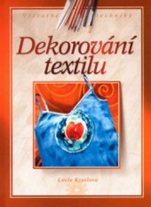 kniha Dekorování textilu, CP Books 2005