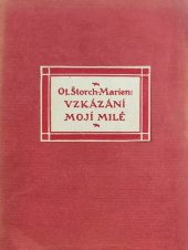 kniha Vzkázání mojí milé, Otakar Štorch-Marien 1919