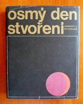 kniha Osmý den stvoření Cesty lidského ducha za poznáním přírody, Odeon 1967