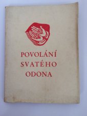 kniha Povolání svatého Odona, Odon Řezníček 1940