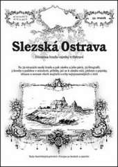 kniha Slezská Ostrava zřícenina hradu-zámku v Ostravě, Beatris 2006