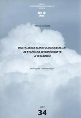 kniha Digitalizace klimatologických dat ze stanic na severní Moravě a ve Slezsku, Český hydrometeorologický ústav 2010