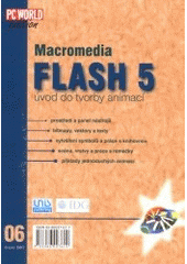 kniha Macromedia FLASH 5 úvod do tvorby animací, Unis 2001