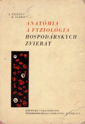 kniha Anatómia a fyziológia hospodárských zvierat, Slovenské vydavateľstvo pôdohospodárskej literatúry Bratislava 1962