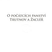 kniha O počátcích panství Trutnov a Žacléř, Občanské sdružení Trutnov - město draka 2008