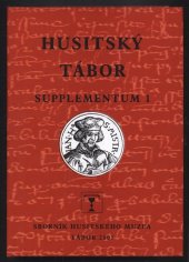 kniha Husitský Tábor Supplementum 1 Jan Hus na přelomu tisíciletí, Husitské muzeum v Táboře 2001