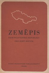 kniha Zeměpis Československé republiky pro osmý ročník všeobecně vzdělávacích škol pokusná učebnice, SPN 1959