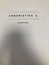 kniha Arboristika V. Hodnocení stromů, VOŠ Za a SZaš MĚLNÍK 2008