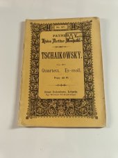 kniha Tschaikowsky, No 197, Op 30 Quartett, Es-moll, Ernst Eulenburg 1900