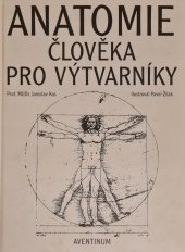 kniha Anatomie člověka pro výtvarníky, Aventinum 2000