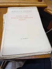 kniha Zásady a cíle francouzské zahraniční politiky přednáška, proslovená dne 11. ledna 1946 před společností Československo-Francie v Praze, Fr. Borový 1946